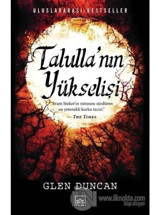 Talulla'nın Yükselişi - Glen Duncan - İthaki Yayınları