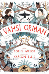 Pegasus Yayınları Vahşi Orman - Vahşi Orman 1 & Colin Meloy