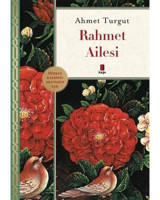 Rahmet Ailesi - Ahmet Turgut - Kapı Yayınları