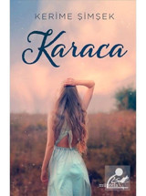 Karaca - Kerime Şimşek - Müptela Yayınları