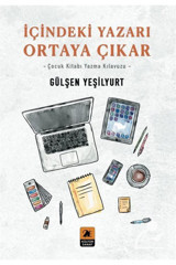 2E Kitap İçindeki Yazarı Ortaya Çıkar & Çocuk Kitabı Yazma Klavuzu