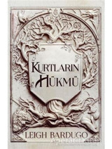 Kurtların Hükmü - Leigh Bardugo - Martı Yayınları