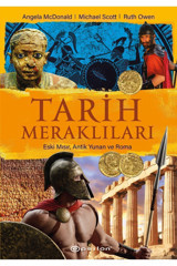 Epsilon Yayınevi Tarih Meraklıları Eski Mısır, Antik Yunan,Roma - Angela McDonald, Michael Scott ve Ruth Owen