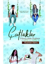 Çatlaklar Hayallerin Peşinde - Muammer Memiş - Akis Kitap