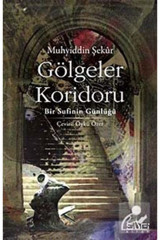 Sufi Kitap Gölgeler Koridoru & Bir Sufinin Günlüğü