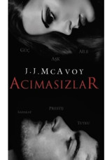 Acımasızlar Ciltsiz - J.J. Mcavoy - Ephesus Yayınları