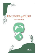 Umudun 41 Düşü - Ömer Toraman - Gülnar Yayınları