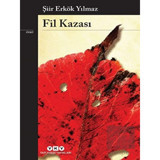Yapı Kredi Yayınları - Fil Kazası