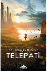 Pegasus Yayınları Telepati - Telepati Serisi 1 & Leonardo Patrignani