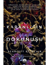 Karanlığın Dokunuşu - Scarlett St. Clair - Martı Yayınları