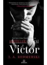Victor-Katiller Çetesi - J. A. Redmerski - Ephesus Yayınları