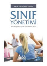 Sınıf Yönetimi - Münire Erden - Arkadaş Yayıncılık