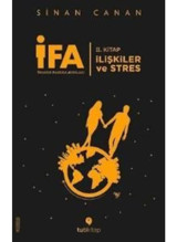 İFA: İnsanın Fabrika Ayarları 2. Kitap-İlişkiler ve Stres - Sinan Canan - Tuti Kitap