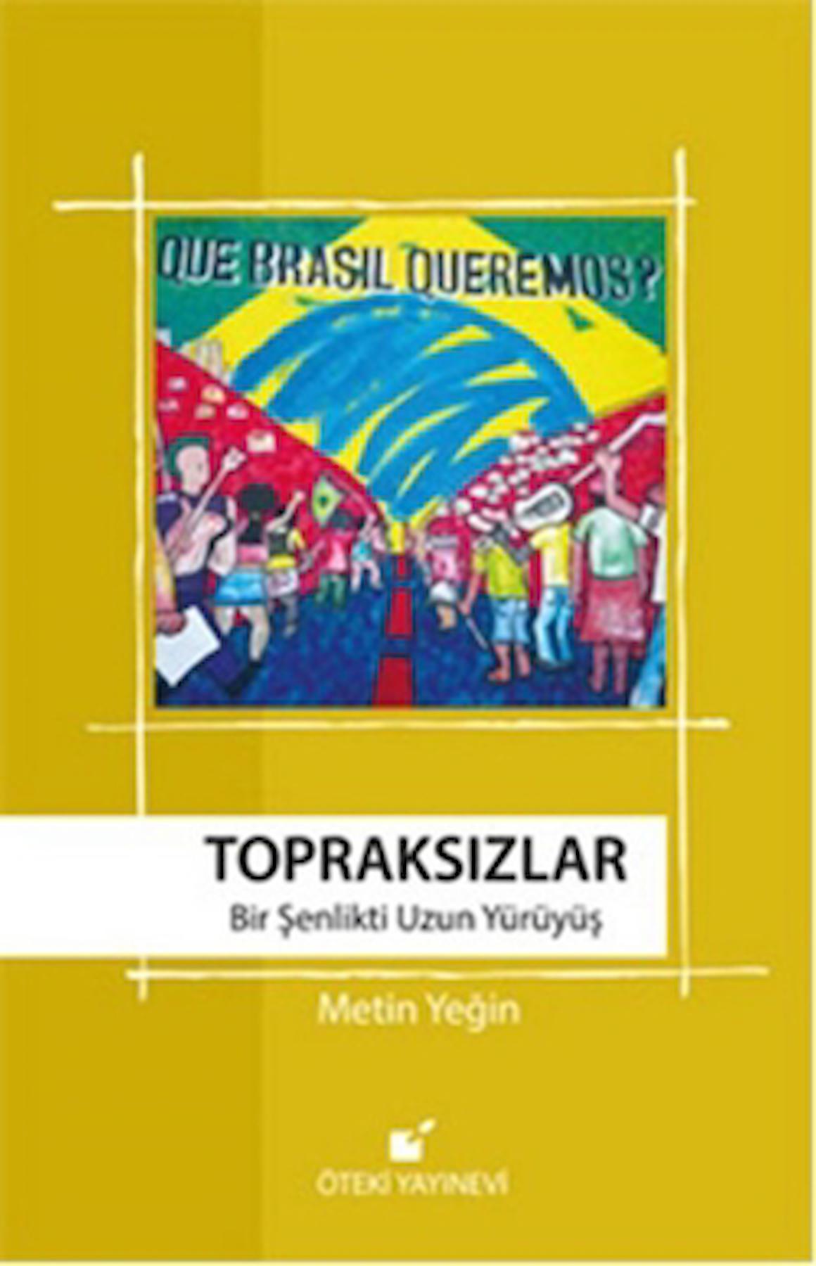 Topraksızlar / Metin Yeğin / Öteki Yayınevi / 9789755842301