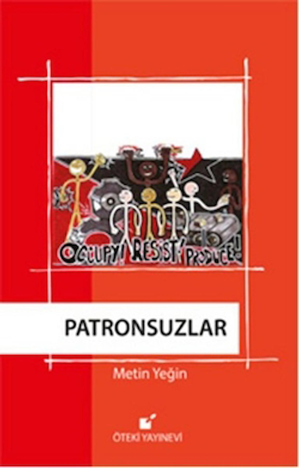 Patronsuzlar / Metin Yeğin / Öteki Yayınevi / 9789755842332