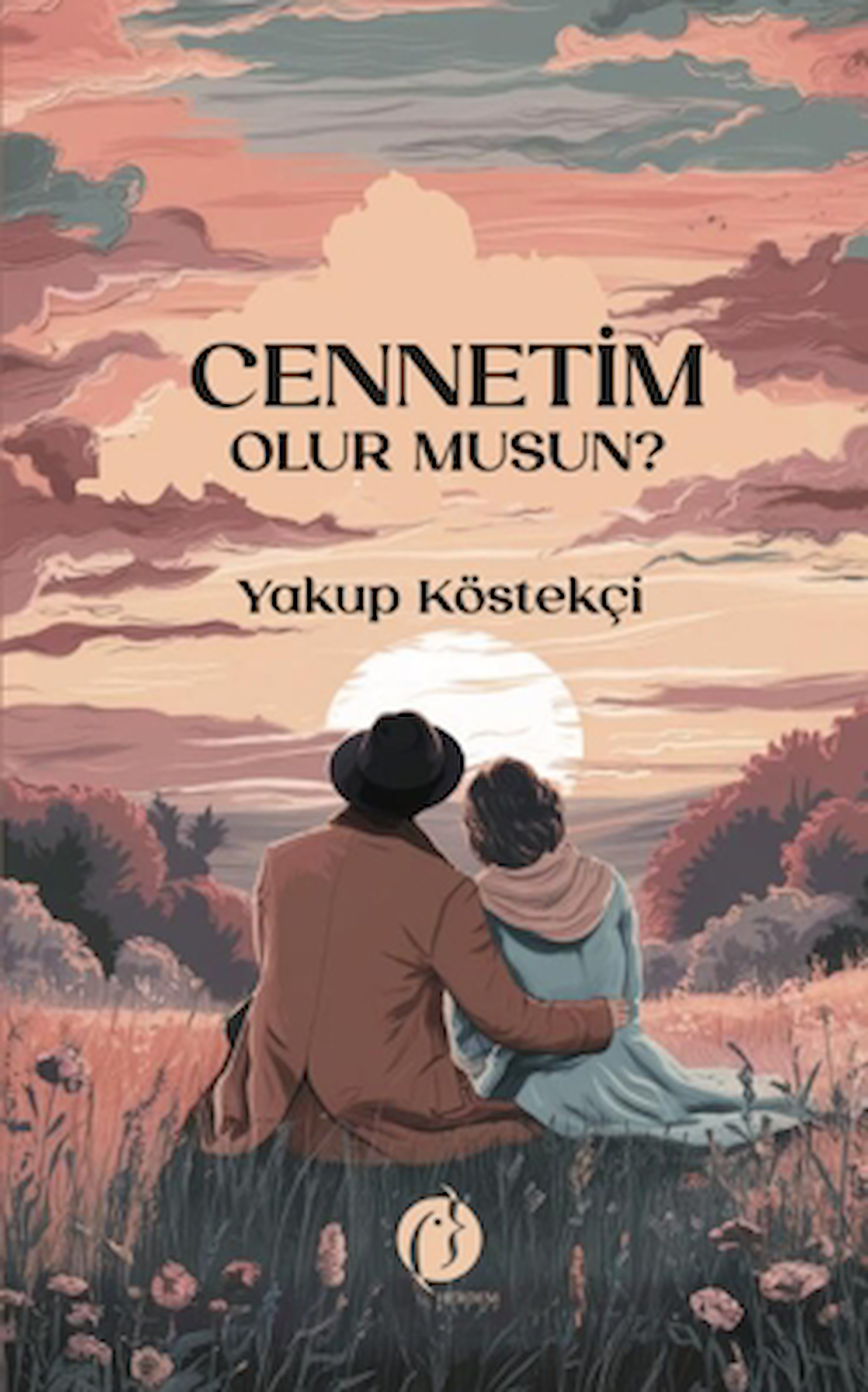 Cennetim Olur Musun? / Yakup Köstekçi / Herdem Kitap / 9786256221529