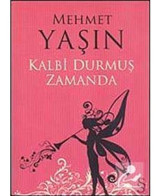Kalbi Durdurmuş Zamanda - Mehmet Yaşın - Everest Yayınları