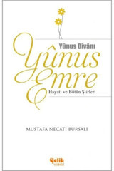 Çelik Yayınevi Yunus Emre Hayatı Ve Bütün Şiirleri