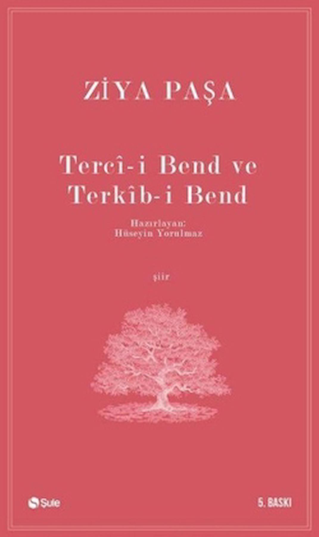 Terci-i Bend ve Terkib-i Bend / Ziya Paşa / Şule Yayınları / 9789756841310