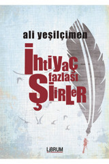 Librum Kitap İHTİYAÇ FAZLASI ŞİİRLER