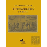 Tütüncülerin Tarihi - Sosyal Tarih Yayınları
