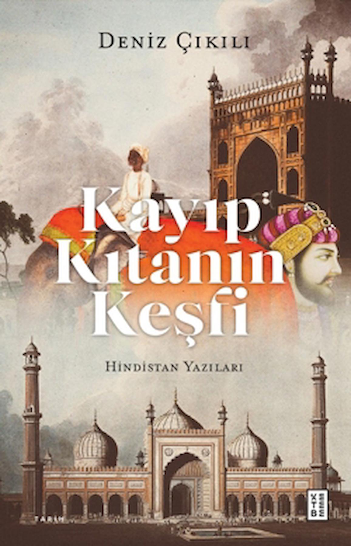 Kayıp Kıtanın Keşfi / Deniz Çıkılı / Ketebe Yayınları / 9786256495517