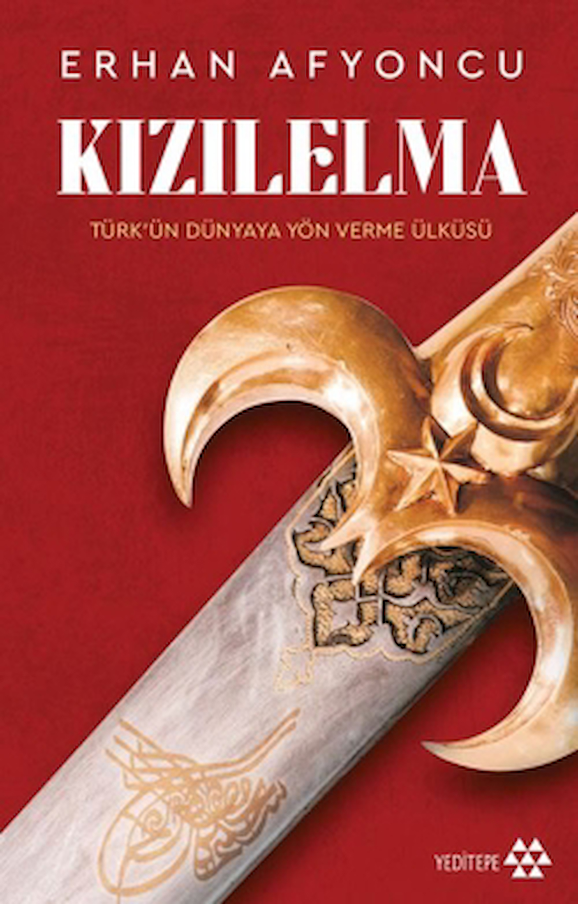 Kızılelma / Erhan Afyoncu / Yeditepe Yayınevi / 9786256270404