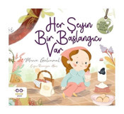 Her Şeyin Bir Başlangıcı Var - Merve Gülcemal - Cezve Çocuk