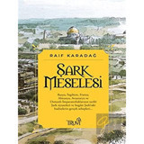 Şark Meselesi - Truva Yayınları