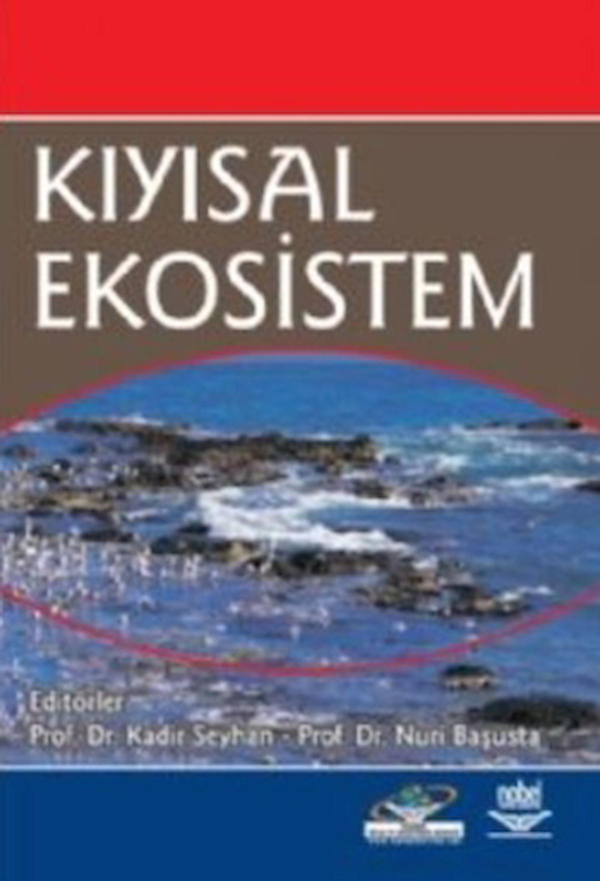 Kıyısal Ekosistem / Nuri Başusta / Nobel Akademik Yayıncılık / 9786053950592