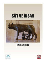 Süt ve İnsan - Osman İnay - Ankara Nobel Tıp
