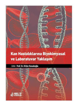 Nobel Tıp Kitabevleri Kan Hastalıklarına Biyokimyasal Ve Laboratuvar Yaklaşım-prof. Dr. Dildar Konukoğlu-nobel Tıp