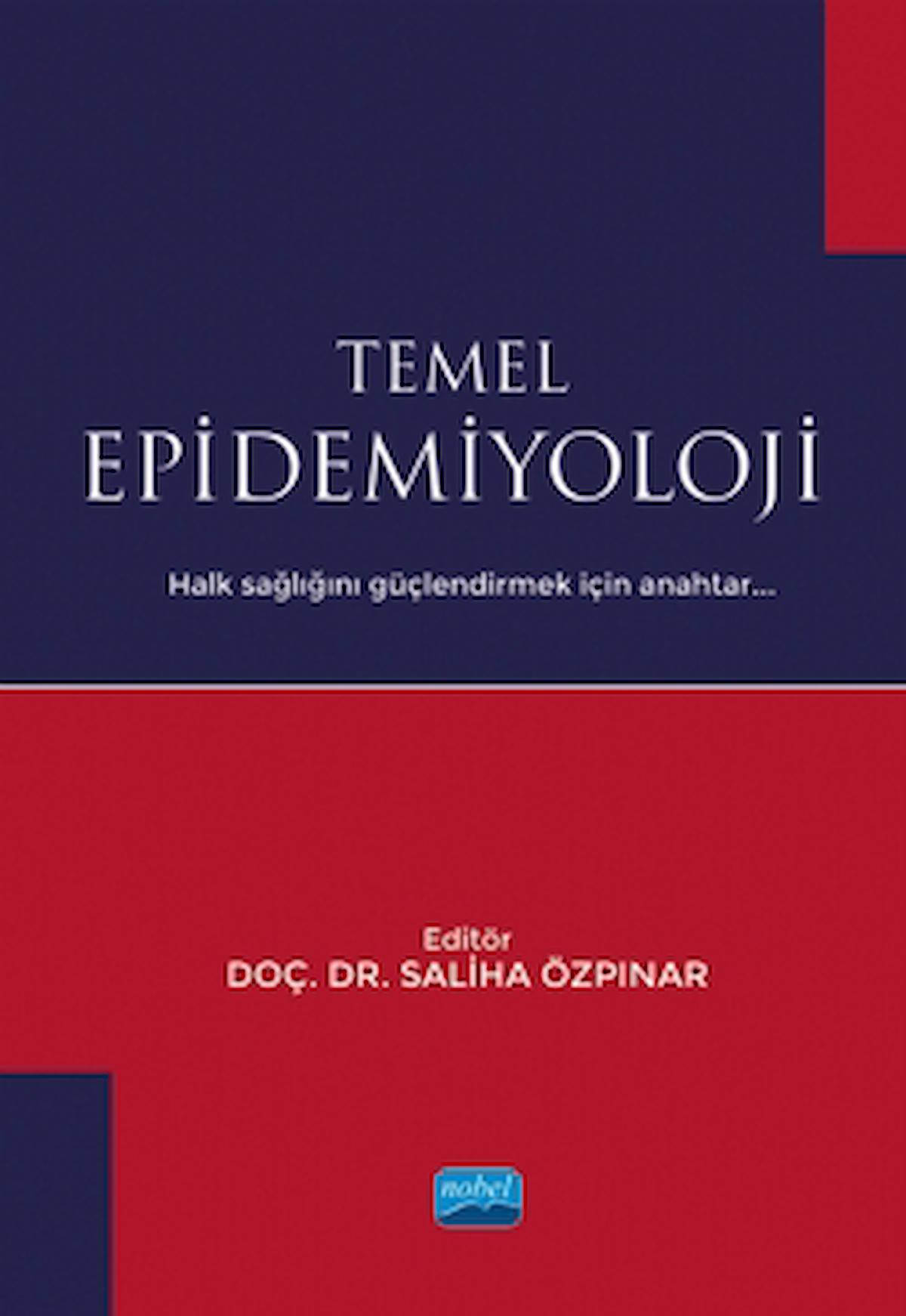 Temel Epidemiyoloji / Kolektif / Nobel Akademik Yayıncılık / 9786254277795