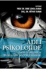Nobel Akademik Yayıncılık Adli Psikolojide Gözlem - Görüşme Ve Psikolojik Değerlendirme