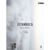 İstanbul'a - Ömer Erdem - Everest Yayınları