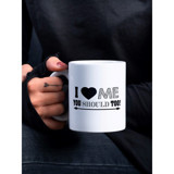 Eylül Design I Love Me You Should Too Yazılı Eğlenceli Özel Tasarım Baskılı Kupa Bardak Hediye