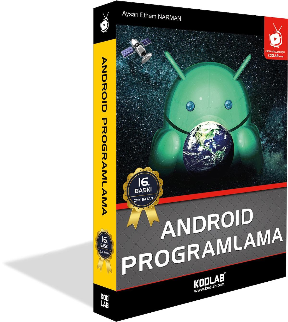 KODLAB YAYIN ANDROİD PROGRAMLAMA EĞİTİM KİTABI