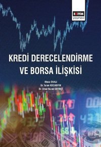 Kredi Derecelendirme ve Borsa İlişkisi Kolektif Eğitim Yayınevi