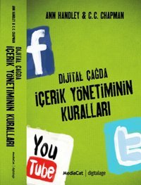 Dijital Çağda İçerik Yönetiminin Kuralları Ann Handley, C.C.Chapman MediaCat Yayıncılık