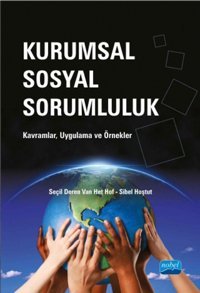 Kurumsal Sosyal Sorumluluk Seçil Deren Van Het Hofc, Sibel Hoştut Nobel Akademik Yayıncılık
