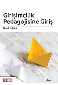Girişimcilik Pedagojisine Giriş Kolektif Pegem Akademi Yayıncılık
