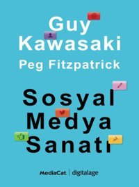 Sosyal Medya Sanatı Guy Kawasaki, Peg Fitzpatrick MediaCat Yayıncılık