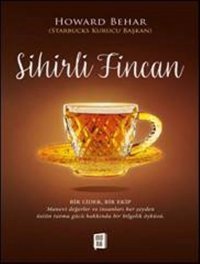Sihirli Fincan Howard Behar Mona