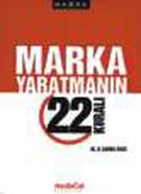 Marka Yaratmanın 22 Kuralı Al & Laura Ries MediaCat Yayıncılık