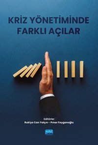 Kriz Yönetiminde Farklı Açılar Kolektif Nobel Akademik Yayıncılık