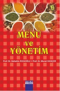 Menü ve Yönetim Bahattin Rızaoğlu, Murat Hançer Detay Yayıncılık