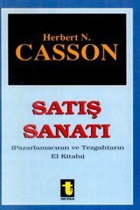 Satış Sanatı Pazarlamacının ve Tezgahtarın El Kitabı Toker Yayınları