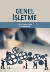 Genel İşletme Bülent Tokat Ekin Basım Yayın