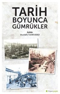 Tarih Boyunca Gümrükler Kolektif Hiperlink