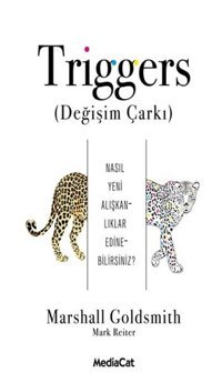 Triggers-Değişim Çarkı Mark Reiter, Marshall Goldsmith MediaCat Yayıncılık